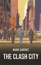 Marie Garenet - The clash city