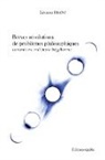 Léonor Franc, Editions Skhedia - Brèves résolutions de problèmes philosophiques suivant une méthode hégélienne