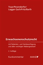 Peter Barth, Romana Fritz, Stefanie Lagger-Zach, Ulrich Pesendorfer, Thomas Traar - Erwachsenenschutzrecht
