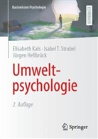 Jürge Hellbrück, Jürgen Hellbrück, Kals, Elisabeth Kals, Isabel T Strubel, Isabel T. Strubel - Umweltpsychologie