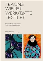 Régine Bonnefoit, Celio-Scheurer, Marie-Eve Celio-Scheurer - Tracing Wiener Werkstätte Textiles
