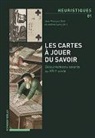Jean-François Bert, Jérôme Lamy - Les cartes à jouer du savoir