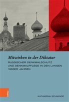 Katharina Schwinde, Jörg Ganzenmüller, Anke John, Christiane Kuller - Mitwirken in der Diktatur