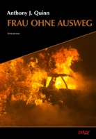 Anthony J Quinn, Anthony J. Quinn - Frau ohne Ausweg