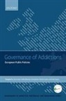 Adria Albareda, Adria (Researcher Albareda, Marina Carrion, Marina (Researcher Carrion, Joan Colom, Joan (Deputy Director General for Drug Addictions Colom... - Governance of Addictions: European Public Policies