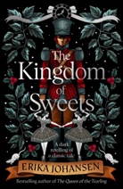 Erika Johansen - The Kingdom of Sweets