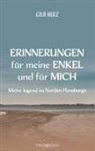 Gila Herz, Gila Herz - Erinnerungen für meine Enkel und für mich