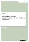 Anonym, Anonymous - Schulunterricht unter der Labeling-Perspektive. Deviantes Verhalten von Schülern