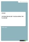 Anonym, Anonymous - Arbeitsfelder in der Sozialen Arbeit. Die Suchthilfe