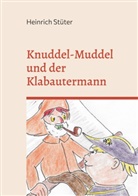 Heinrich Stüter - Knuddel-Muddel und der Klabautermann