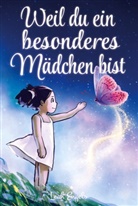 Leah Engels, Engels Leah, pisionary Verlag - Weil du ein besonderes Mädchen bist