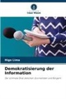Higo Lima - Demokratisierung der Information