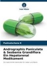 Padmalochana K - Andrographis Paniculata & Sesbania Grandiflora Ein Hepatorenal Medikament
