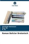 M Bu, M. Bu, Mme Rb, Christoph Steinmann - Roman Bolicier Bretonisch