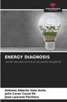Julio Cesar Canul Ek, Jose Lazcano Pacheco, Antonio Alberto Vela Avila - ENERGY DIAGNOSIS