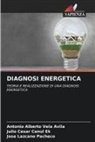 Julio Cesar Canul Ek, Jose Lazcano Pacheco, Antonio Alberto Vela Avila - DIAGNOSI ENERGETICA