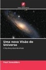 Paul Smeulders - Uma nova Visão do Universo