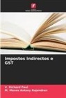 V. Richard Paul, M. Moses Antony Rajendran - Impostos Indirectos e GST