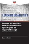 Eleni Fafouti - Former les enfants atteints de troubles spécifiques de l'apprentissage
