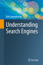 Dirk Lewandowski - Understanding Search Engines