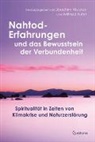 Kuhn, Wilfried Kuhn, Joachim Nicolay - Nahtod-Erfahrungen und das Bewusstsein der Verbundenheit