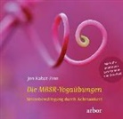 Jon Kabat-Zinn, Heike Born - Die MBSR-Yogaübungen