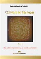 François de Calielli - L'Univers de Kûrhasm - Tome 2