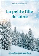 Marie Prouvot Pic - La petite fille de laine