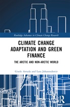 Gisele Arruda, Gisele Johannsdottir Arruda, Lara Johannsdottir, Gisele Arruda, Lara Johannsdottir - Climate Change Adaptation and Green Finance
