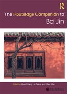 Chen Tianyi Chang, Chen Chang, Chen Sihe, Liu Tianyi - Routledge Companion to Ba Jin