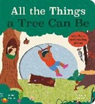 James Carter, Nathalia Takeyama - All the Things a Tree Can Be