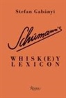 Stefan Gabanyi, Stefan Gabányi - Schumann's Whisk(e)y Lexicon