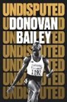 Donovan Bailey - Undisputed