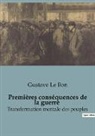 Gustave Le Bon - Premières conséquences de la guerre