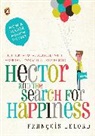 Francois Lelord - Hector and the Search for Happiness