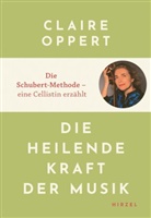 Claire Oppert - Die heilende Kraft der Musik