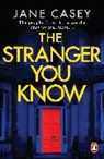 Jane Casey, Casey Jane - The Stranger You Know
