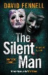 David Fennell, Fennell David - The Silent Man
