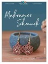 Florian Mörbitz, Daniela Seiffert - Makramee Schmuck