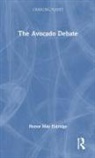 Honor May Eldridge - Avocado Debate