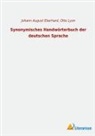 Johann August Eberhard, Otto Lyon - Synonymisches Handwörterbuch der deutschen Sprache