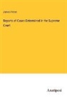 James Peters - Reports of Cases Determined in the Supreme Court