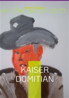 Bernd Schubert - Kaiser Domitian