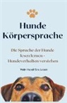 Mein Hund fürs Leben Ratgeber, Mein Hund Fürs Leben Ratgeber - Körpersprache Hunde