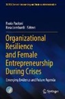 Lombardi, Rosa Lombardi, Paola Paoloni - Organizational Resilience and Female Entrepreneurship During Crises