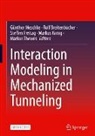 Rolf Breitenbücher, Steffen Freitag, Steffen Freitag et al, Markus König, Günther Meschke, Markus Thewes - Interaction Modeling in Mechanized Tunneling
