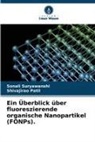 Shivajirao Patil, Sonali Suryawanshi - Ein Überblick über fluoreszierende organische Nanopartikel (FONPs).