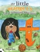 George Bove - the little orange t's Great Tennessee Adventure