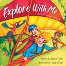 Sharon Purtill - Explore With Me