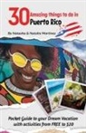 Natalia Martinez, Natasha Martinez, TBD - 30 Amazing things to do in Puerto Rico